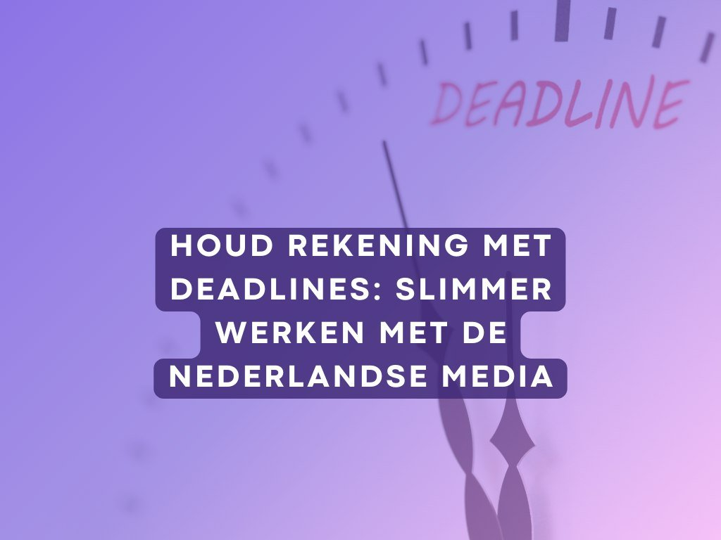 Klok met het woord deadline, artikel over redactieritmes van de Nederlandse media