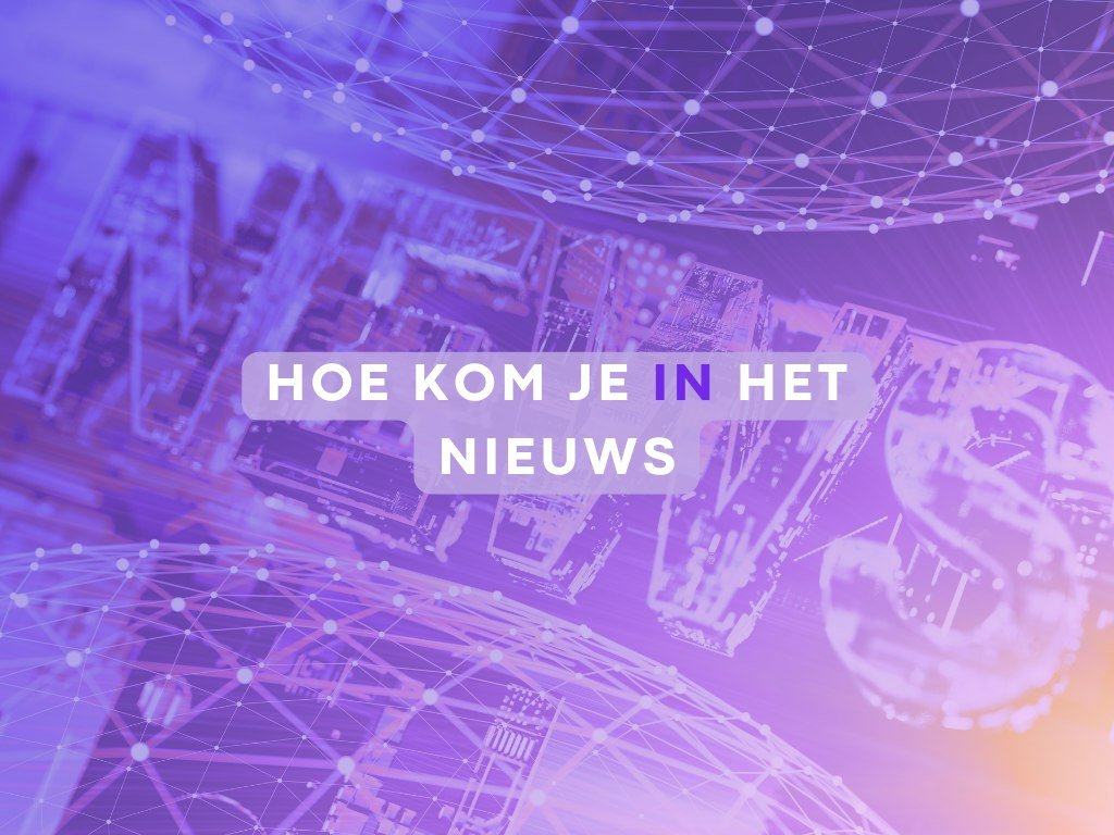 Het woord news in neon, artikel over hoe je in het nieuws komt