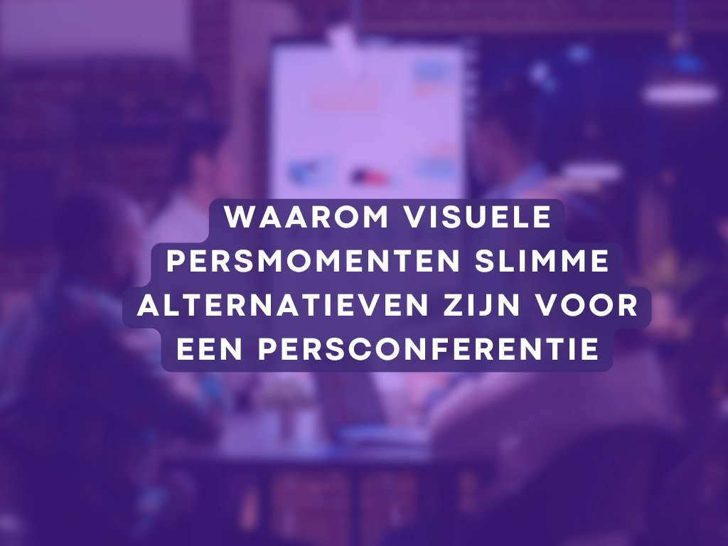 Presentatie voor een groep, artikel over visuele persmomenten, briefings en persreizen